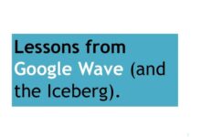 Google wave we hardly knew ye